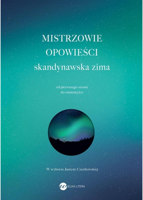 Mistrzowie opowieści. Skandynawska zima