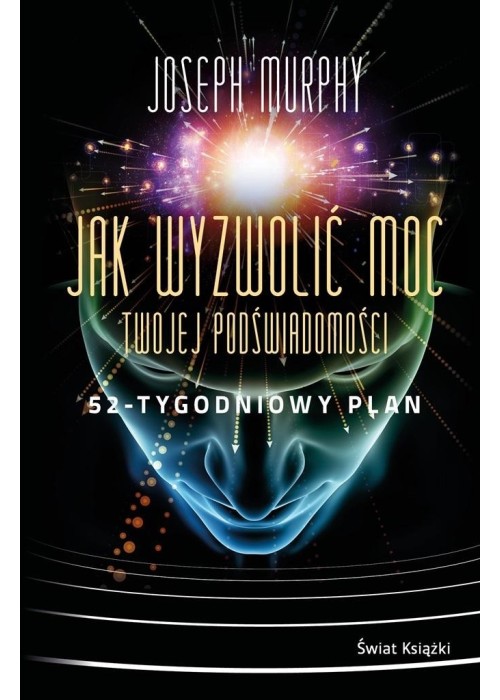 Jak wyzwolić moc twojej podświadomości BR