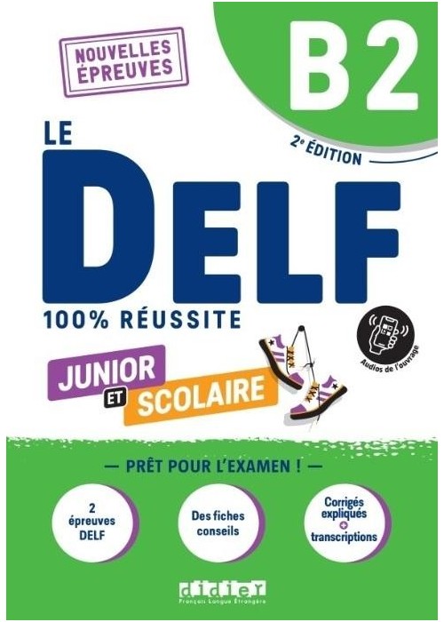 DELF 100% reussite B2 scolaire et junior + online