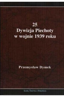 25 Dywizja Piechoty w wojnie 1939 roku