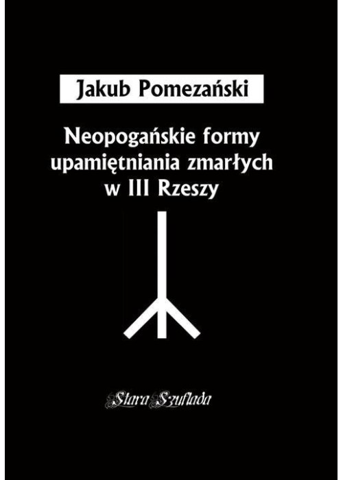 Neopogańskie formy upamiętniania zmarłych...