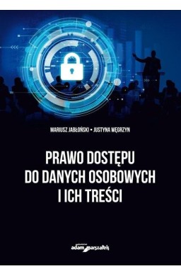 Prawo dostępu do danych osobowych i ich treści