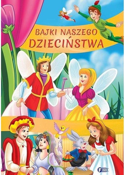 Bajki naszego dzieciństwa