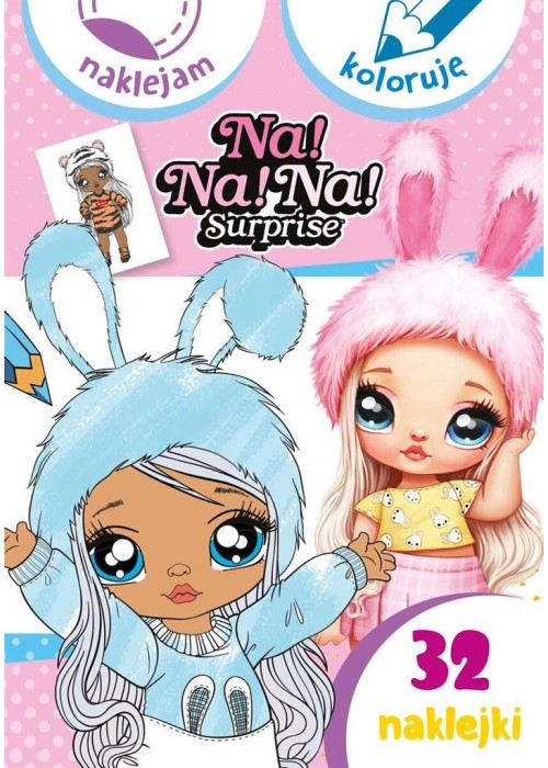 Naklejam i koloruję. Na! Na! Na! Surprise