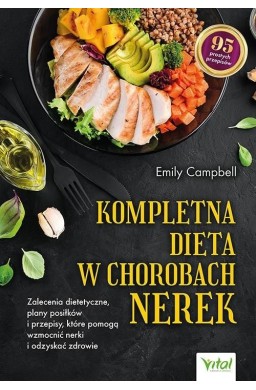 Kompletna dieta w chorobach nerek