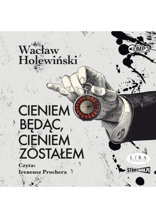 Cieniem będąc, cieniem zostałem audiobook