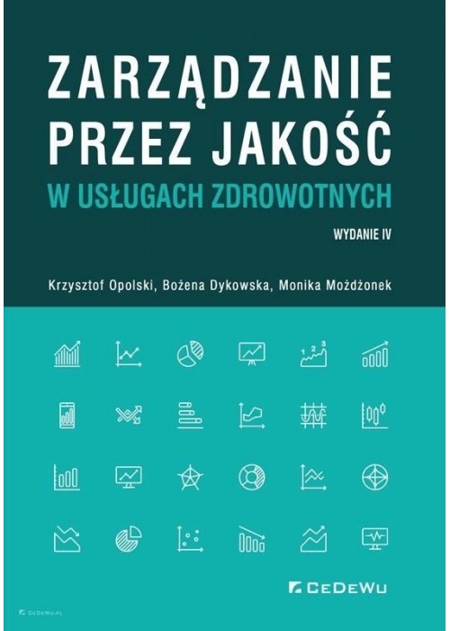 Zarządzanie przez jakość w usługach zdrowotnych