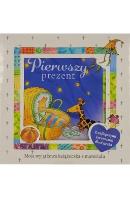 Pierwszy prezent - książeczka materiałowa