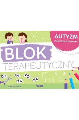 Autyzm - blok terapeutyczny