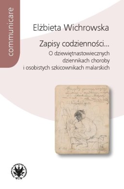 Zapisy codzienności... O dziewiętnastowiecznych...