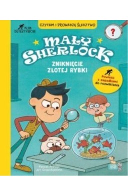 Mały Sherlock. Zniknięcie złotej rybki