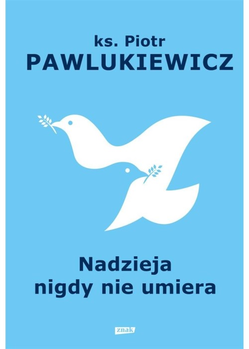 Nadzieja nigdy nie umiera