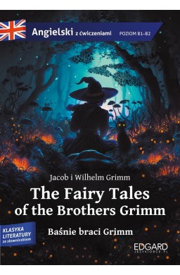 The Fairy Tales of the Brothers Grimm