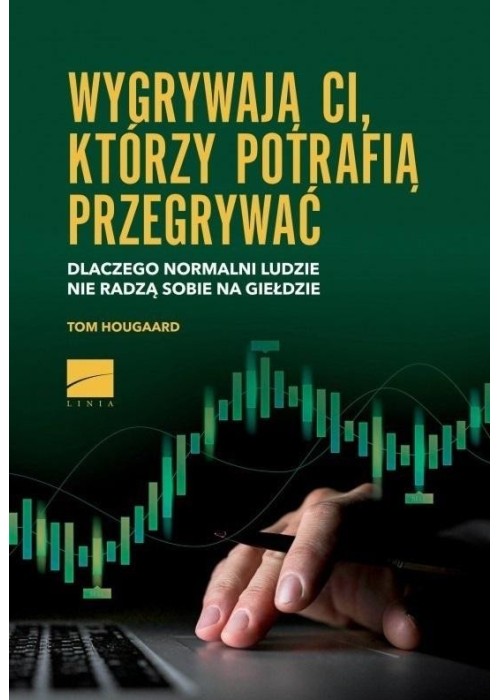 Wygrywają ci, którzy potrafią przegrywać