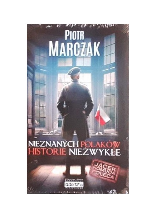 Nieznanych Polaków historie niezwykłe