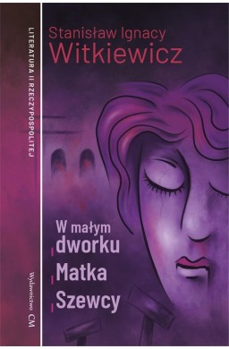 W małym dworku, Matka, Szewcy