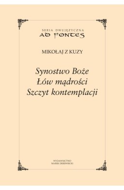 Synostwo Boże. Łów mądrości. Szczyt kontemplacji