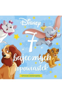 7 bajecznych opowiastek. Urocze zwierzątka. Disney