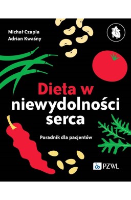 Dieta niewydolności serca. Poradnik dla pacjentów