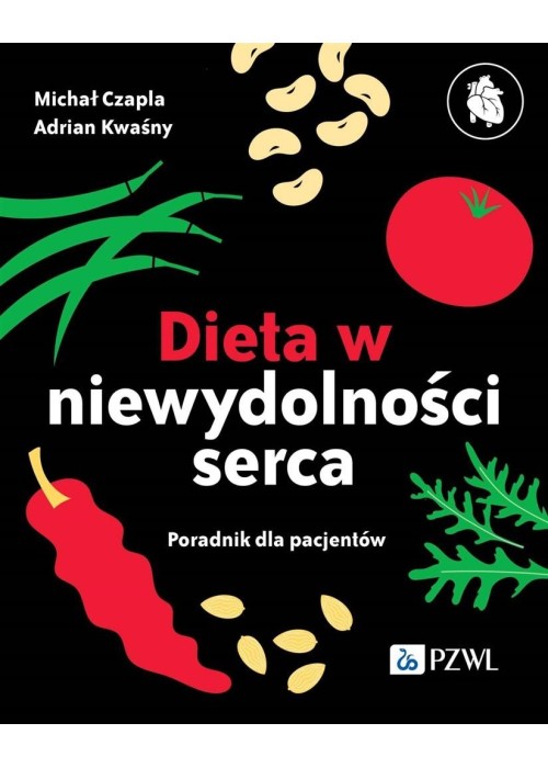 Dieta niewydolności serca. Poradnik dla pacjentów