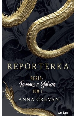 Reporterka. Seria: Romans z Yakuzą