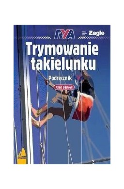 Trymowanie takielunku. Podręcznik RYA