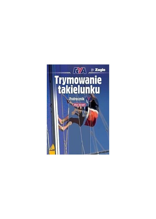 Trymowanie takielunku. Podręcznik RYA