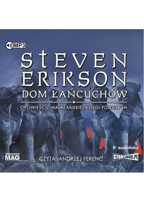 Malazańska Księga Poległych T.4 Dom łańcuchów CD