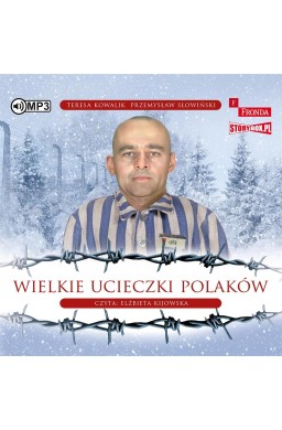 Wielkie ucieczki Polaków audiobook