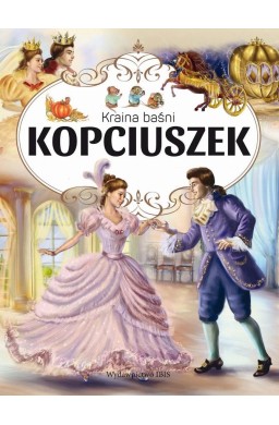 Kraina Baśni. Kopciuszek