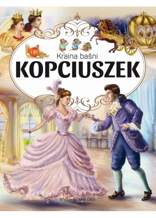 Kraina Baśni. Kopciuszek