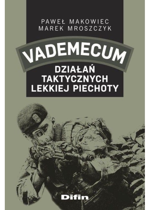 Vademecum działań taktycznych lekkiej piechoty