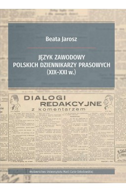 Język zawodowy polskich dziennikarzy prasowych