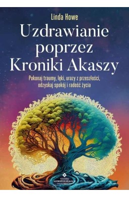 Uzdrawianie poprzez Kroniki Akaszy