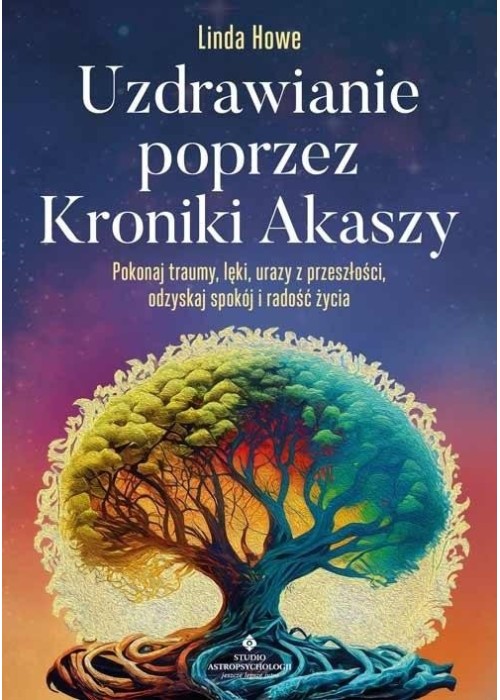 Uzdrawianie poprzez Kroniki Akaszy