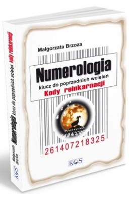 Numerologia klucz do poprzednich wcieleń