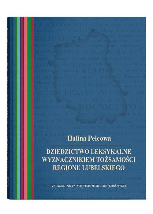 Dziedzictwo leksykalne wyznacznikiem tożsamości..