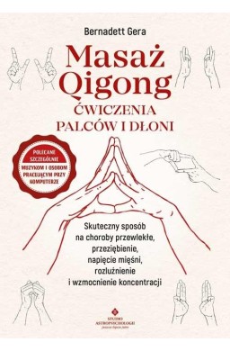 Masaż Qigong - ćwiczenia palców i dłoni