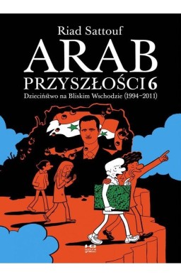 Arab przyszłości T.6 Dzieciństwo na Bliskim...