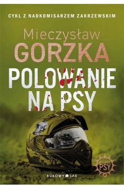 Polowanie na psy. Cykl Wściekłe psy