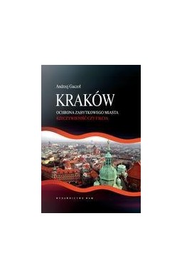 Kraków - Ochrona zabytkowego miasta WAM