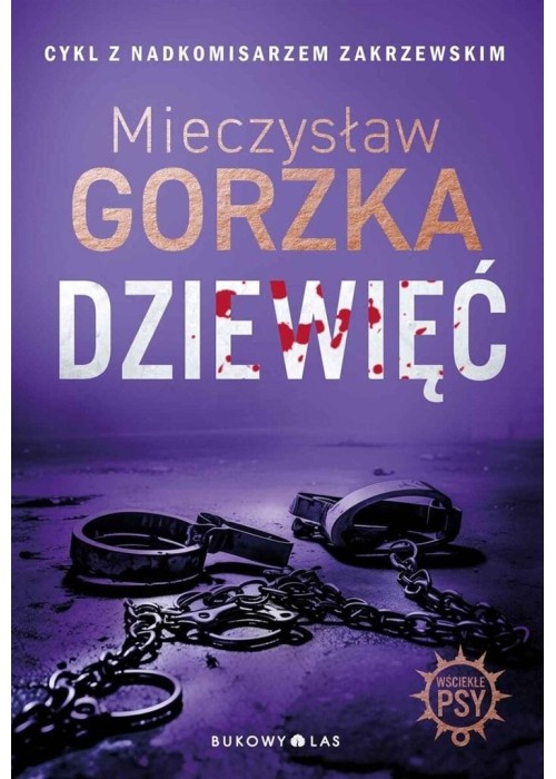 Wściekłe psy T.2 Dziewięć