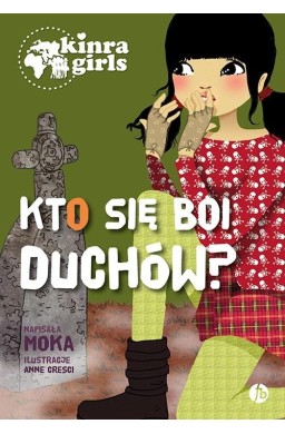 Kinra Girls T.4 Kto się boi duchów