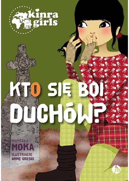 Kinra Girls T.4 Kto się boi duchów