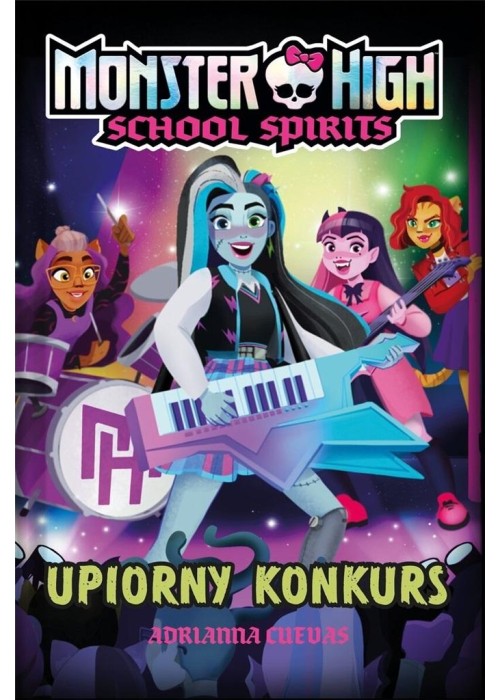 Monster High. School Spirits. Upiorny konkurs