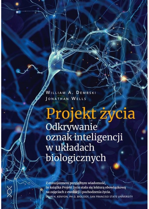 Projekt życia. Odkrywanie oznak inteligencji..