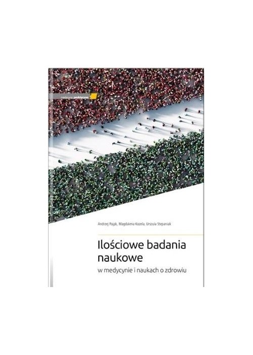 Ilościowe badania naukowe w medycynie i naukach...