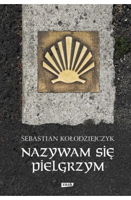 Nazywam się Pielgrzym