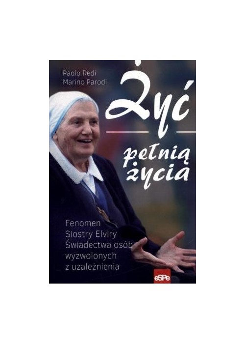 Żyć pełnią życia