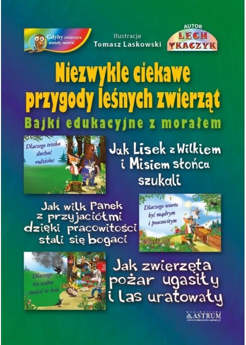 Niezwykłe ciekawe przygody leśnych zwierząt BR